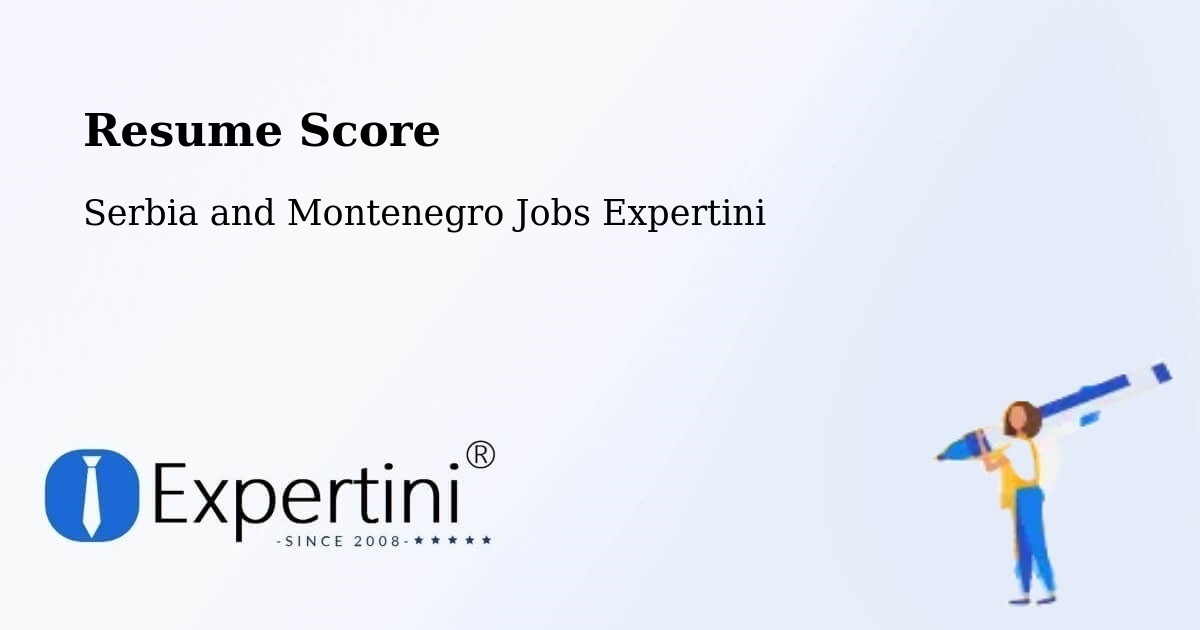 Resume Score & Job Description Match Tool – Ajax - Serbia and Montenegro Jobs Expertini